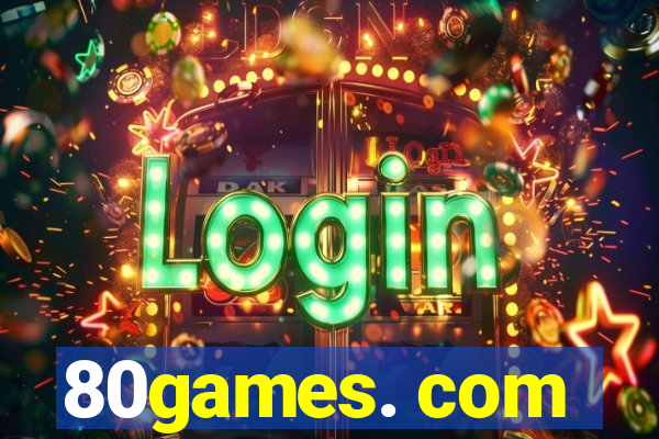80games. com